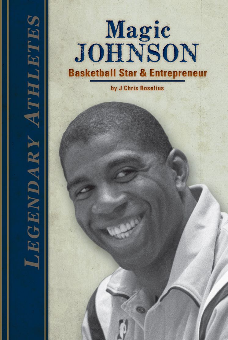 Magic Johnson: Basketball Star & Entrepreneur eBook