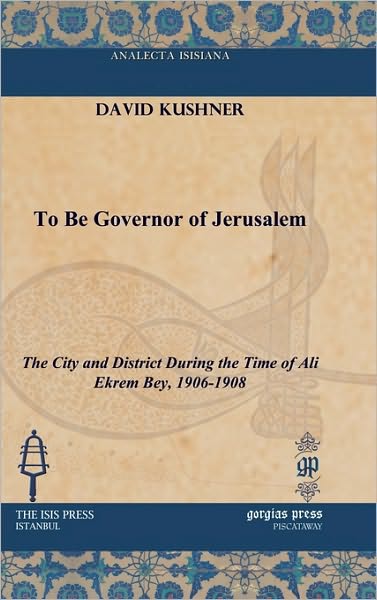 To Be Governor Of Jerusalem