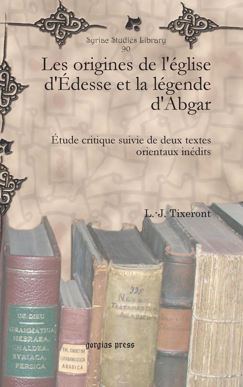 Les origines de l'église d'Édesse et la légende D'Abgar