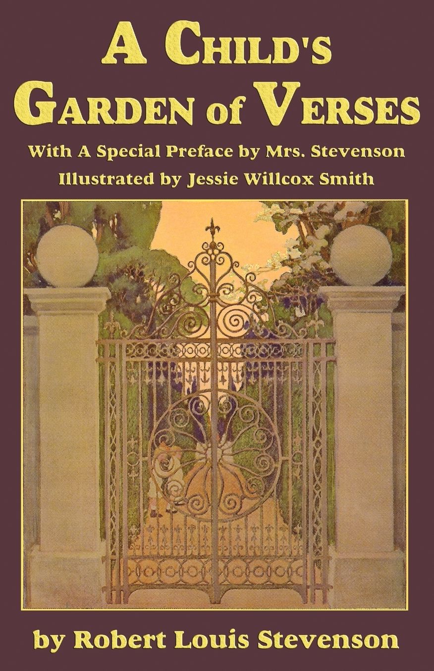A Child's Garden Of Verses, With A Special Preface By Mrs. Stevenson