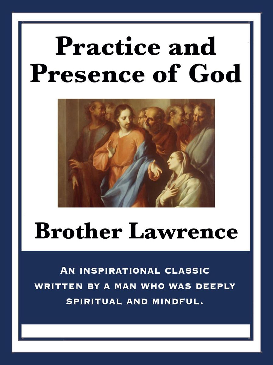 Practice and Presence of God