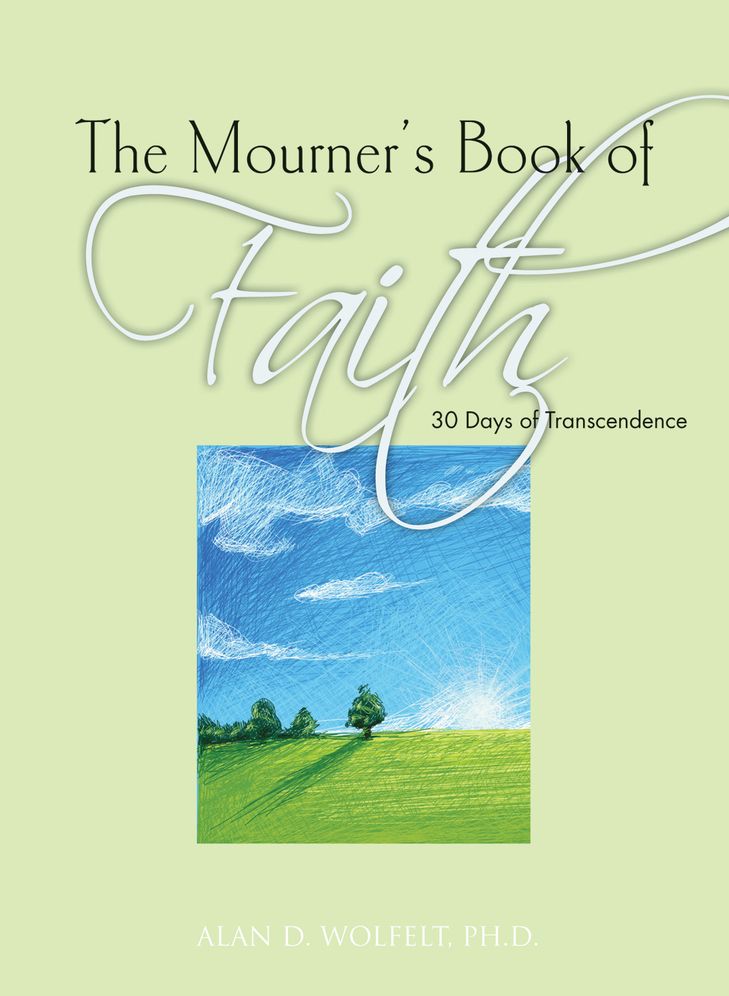 The Mourner's Book of Faith: 30 Days of Transcendence