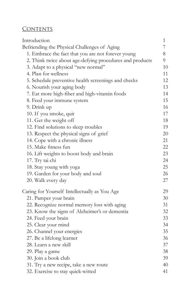 Healing Your Grief About Aging: 100 Practical Ideas on Growing Older with Confidence, Meaning and Grace