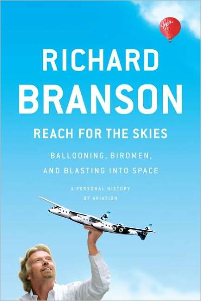 Reach for the Skies: Ballooning, Birdmen, and Blasting into Space