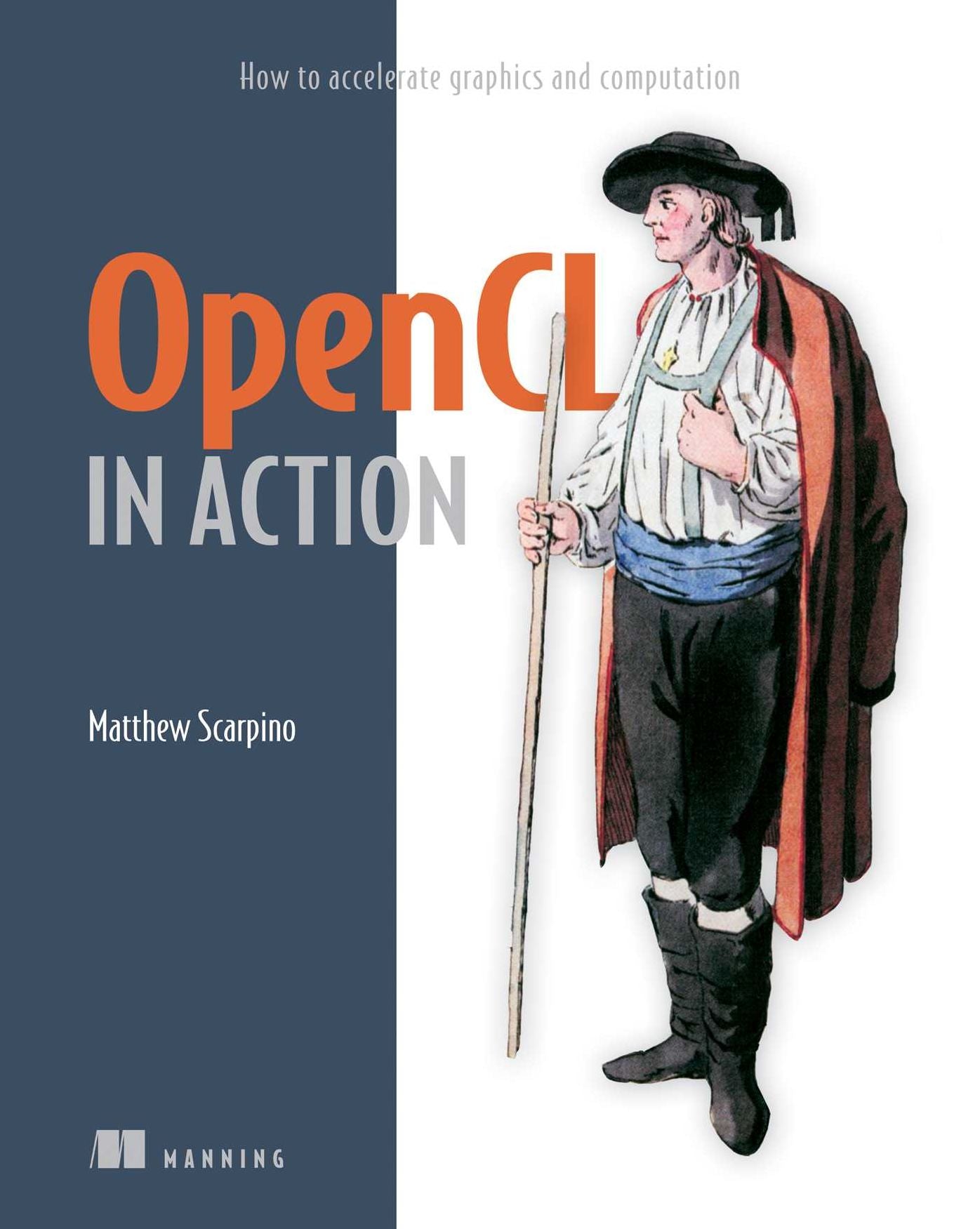 Opencl in Action: How to Accelerate Graphics and Computation