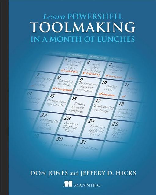 Learn PowerShell Toolmaking in a Month of Lunches