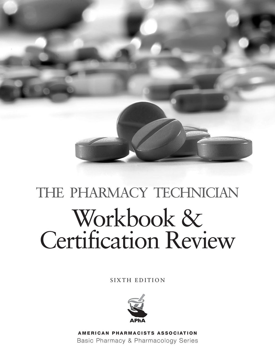 Pharmacy Technician Workbook & Certification Review