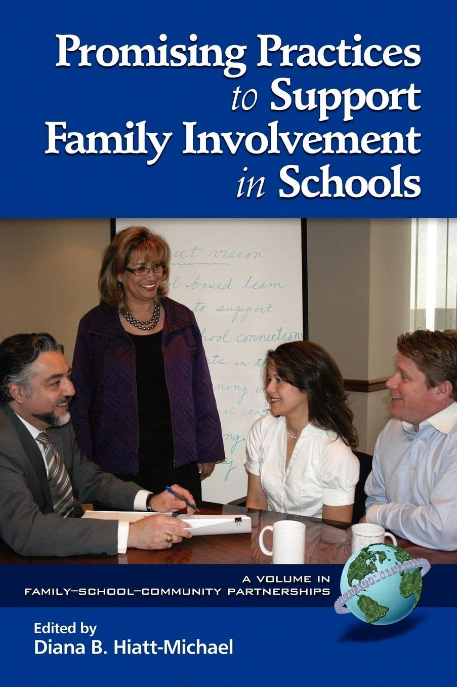 Promising Practices To Support Family Involvement In Schools (Pb)
