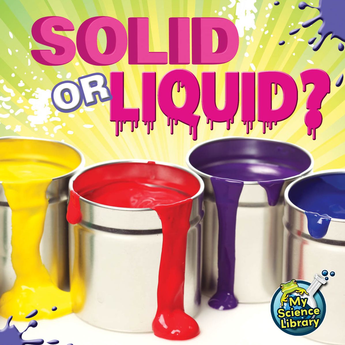 Solid or Liquid?