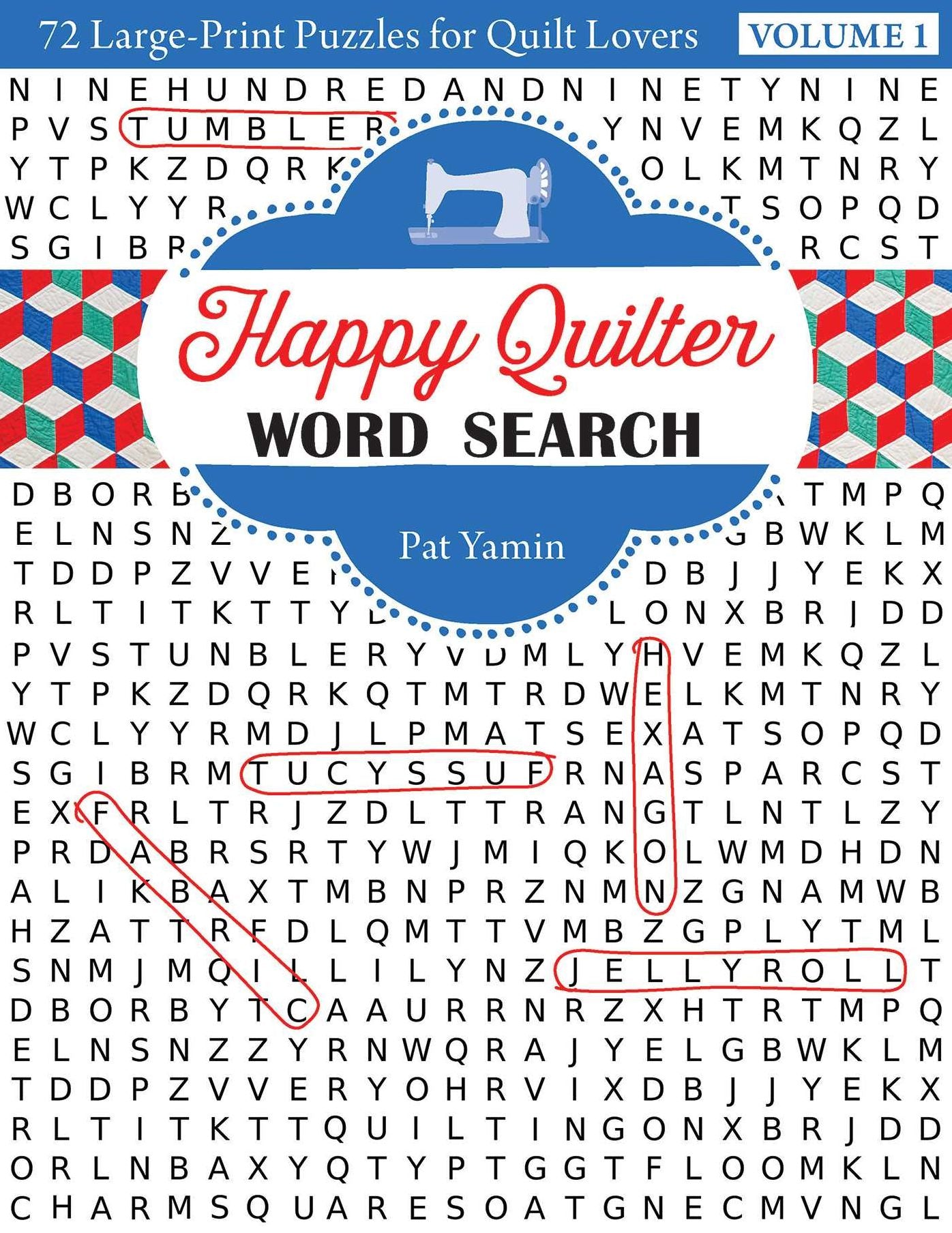 Happy Quilter Word Search: 72 Large Print Puzzles for Quilt Lovers