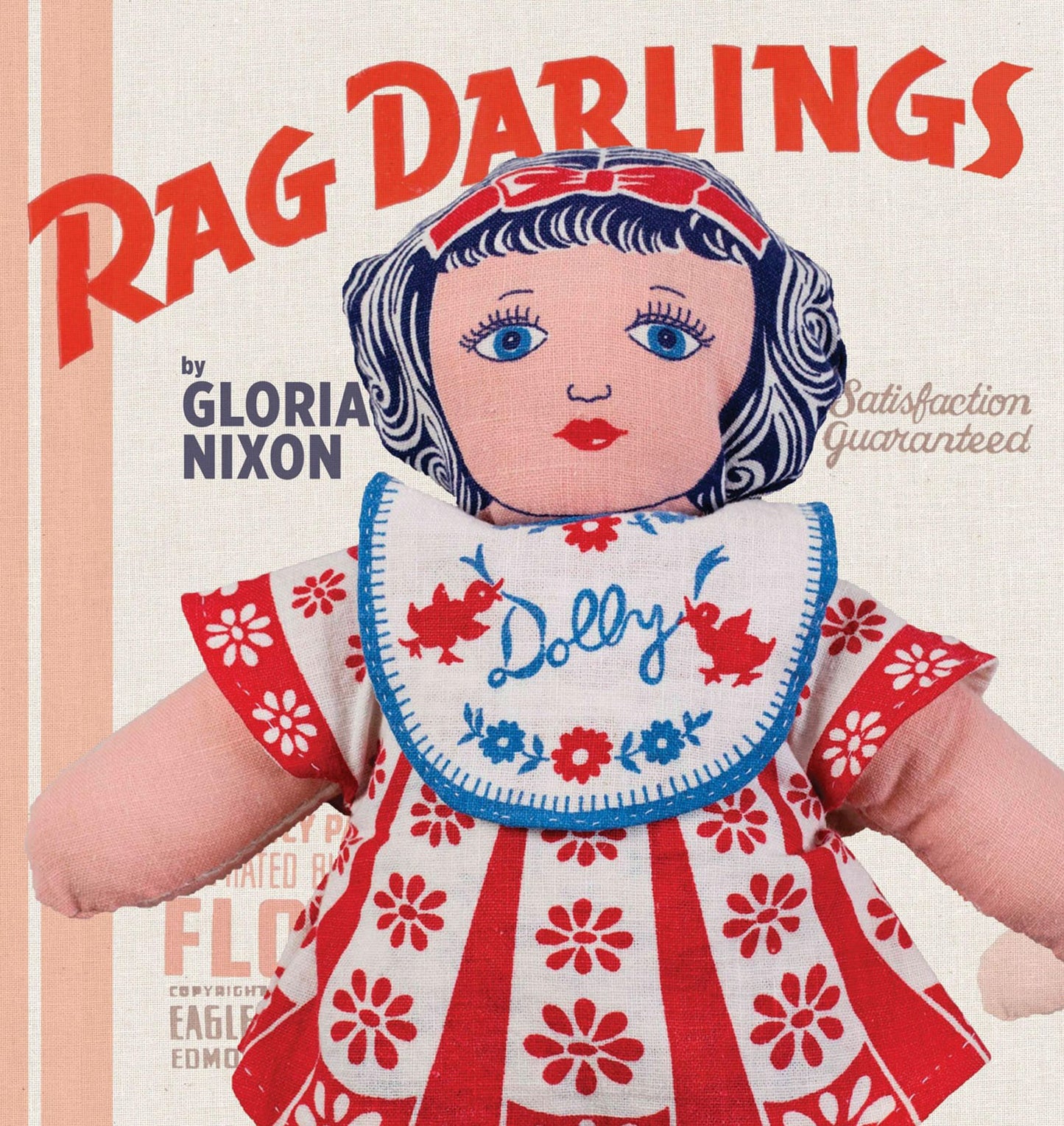 Rag Darlings: Dolls From the Feedsack Era