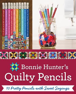 Bonnie Hunter's Quilty Pencils