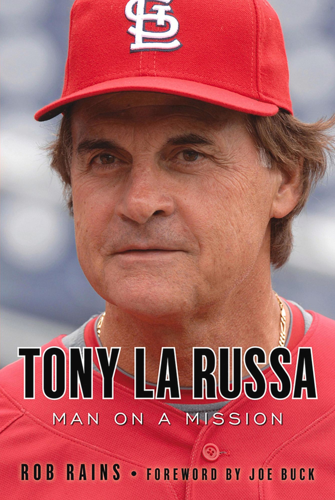 Tony La Russa: Man on a Mission