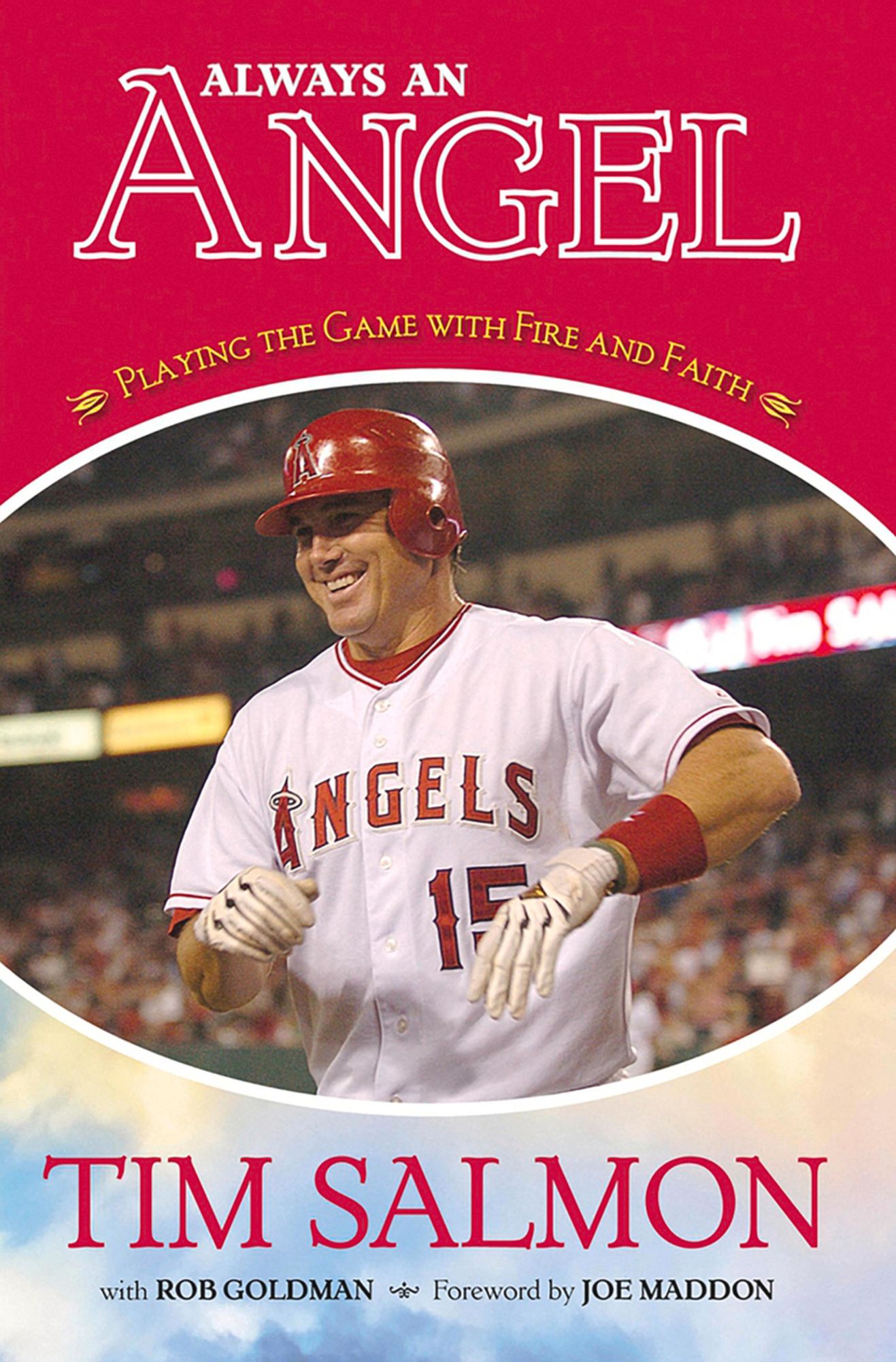 Always an Angel: Playing the Game with Fire and Faith