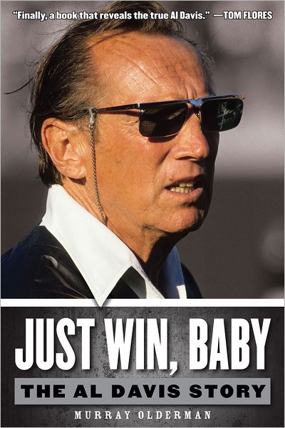 Just Win, Baby: The Al Davis Story