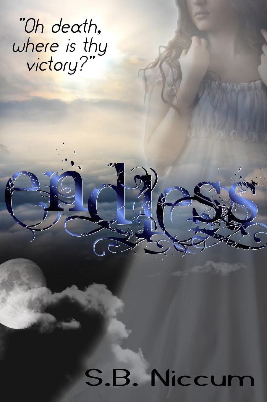Endless: "Oh death, where is thy victory?"
