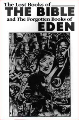 Lost Books of the Bible and the Forgotten Books of Eden