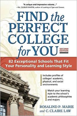 Find the Perfect College for You: 82 Exceptional Schools That Fit Your Personality and Learning Style