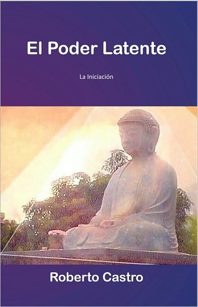 El Poder Latente: La Iniciación