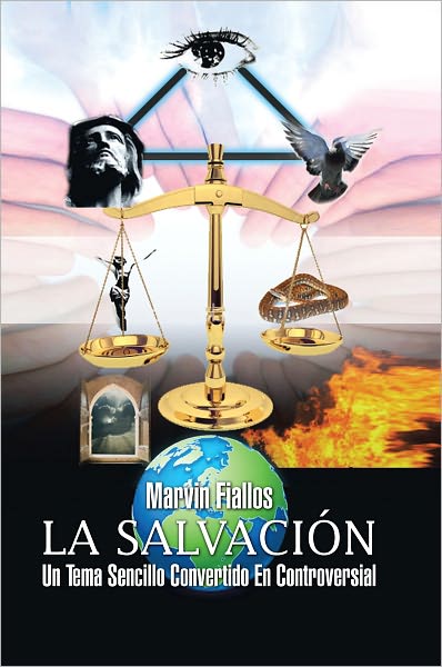 La Salvación: Un Tema Sencillo Convertido En Controversial