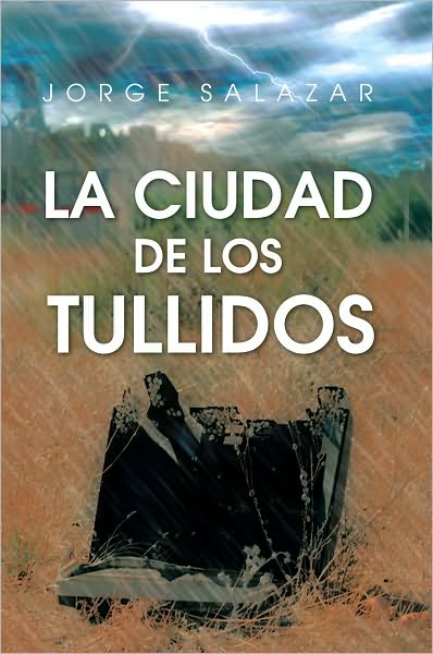 La Ciudad De Los Tullidos