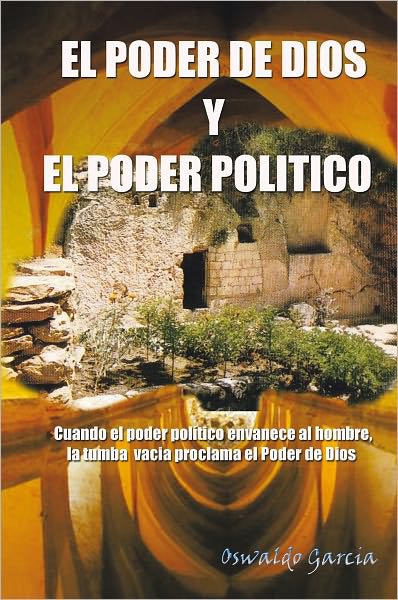EL PODER DE DIOS Y EL PODER POLITICO