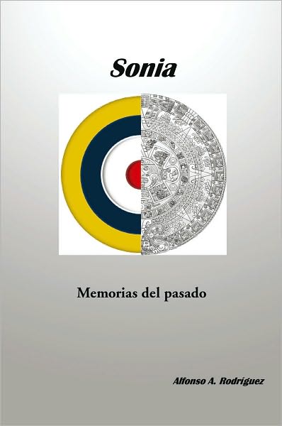 Sonia Memorias del Pasado