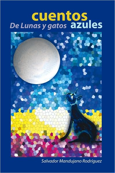 CUENTOS De Lunas y Gatos Azules