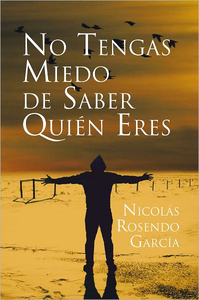 No tengas miedo de saber quién eres