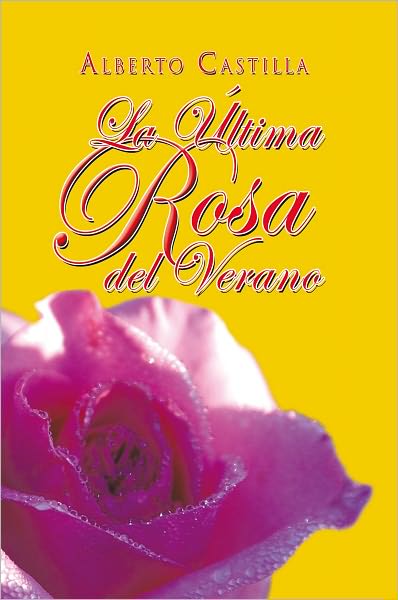 La última rosa del verano