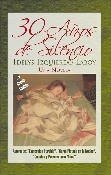 30 Años de Silencio: Una novela