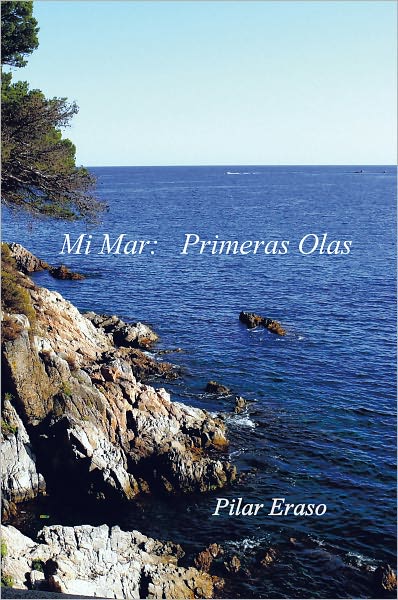 MI MAR: PRIMERAS OLAS
