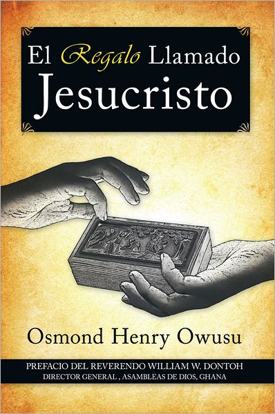 El Regalo Llamado Jesucristo