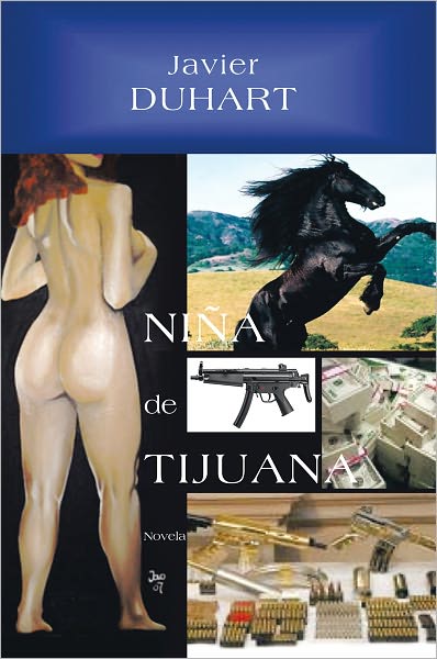 Niña de Tijuana: Novela