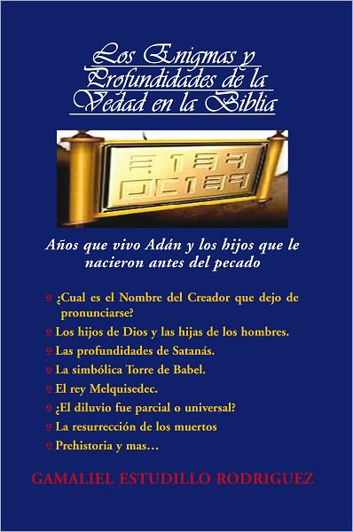LOS ENIGMAS Y PROFUNDIDADES DE LA VERDAD EN LA BIBLIA