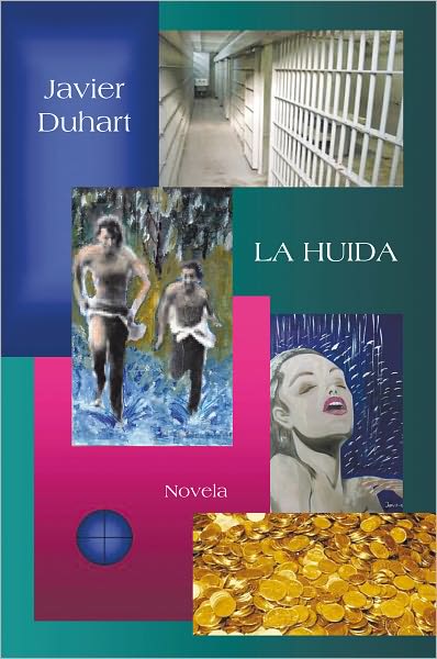 LA HUIDA: Novela