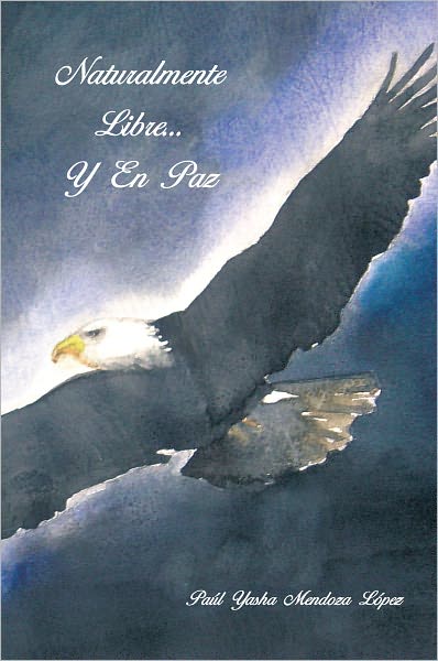 Naturalmente Libre.. Y En Paz