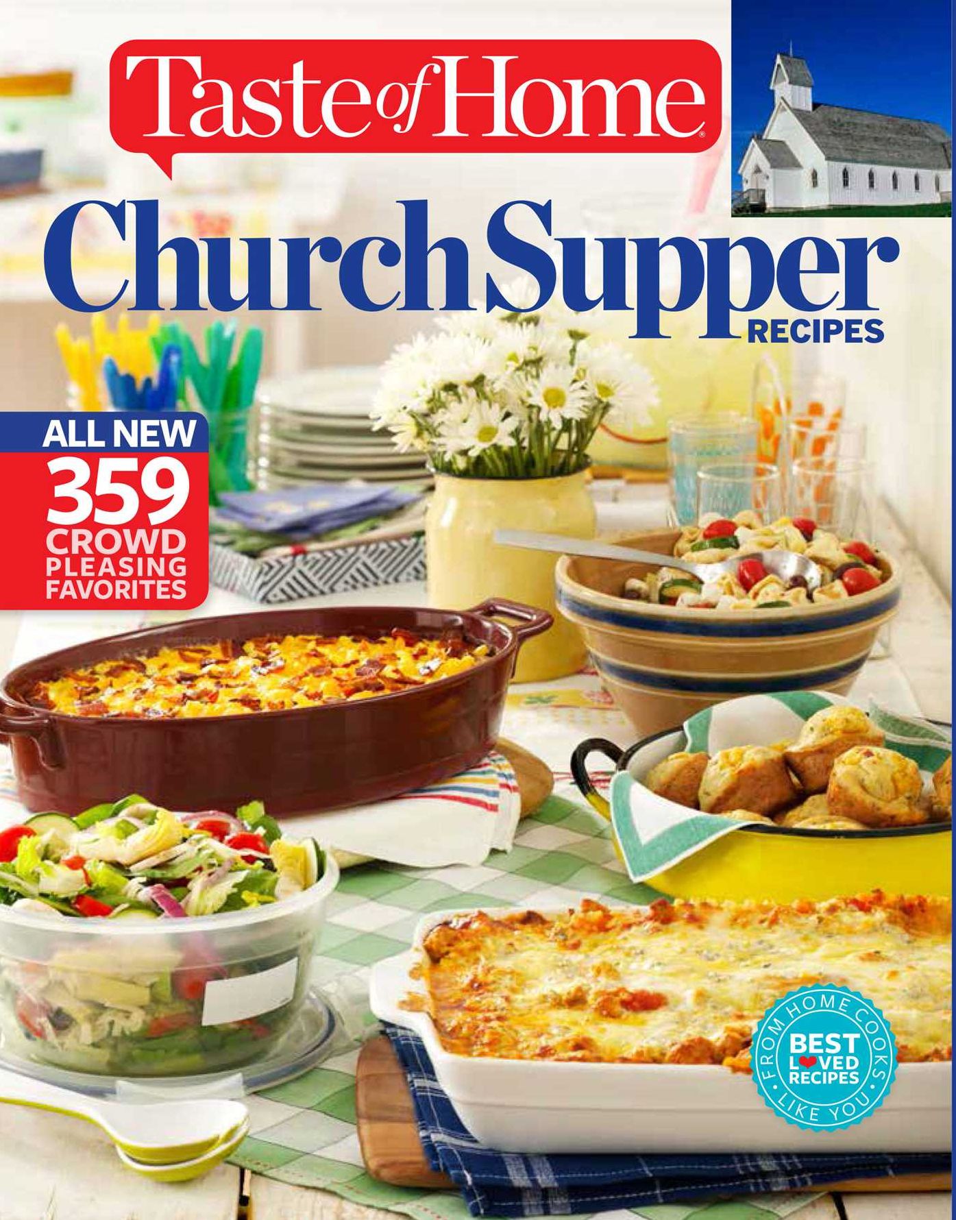 Taste of Home Church Supper Recipes: All New 359 Crowd Pleasing Favorites