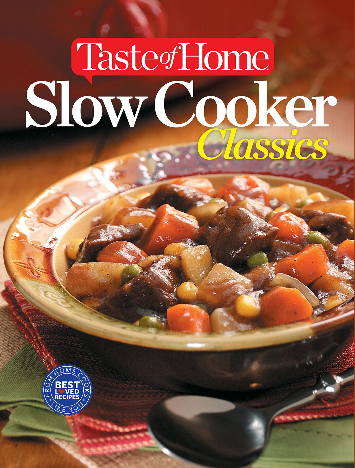 Taste of Home Slow Cooker Classics