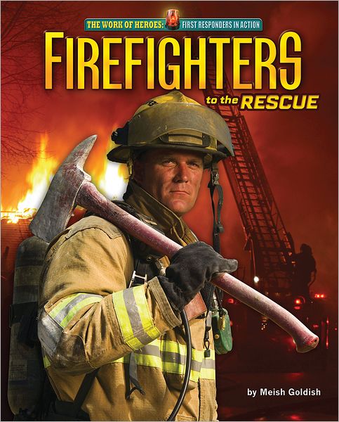 Firefighters to the Rescue