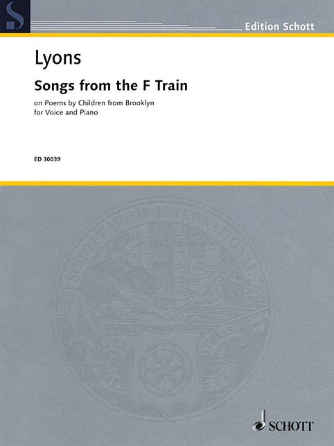 Songs from the F Train: on Poems by Children from Brooklyn Voice and Piano