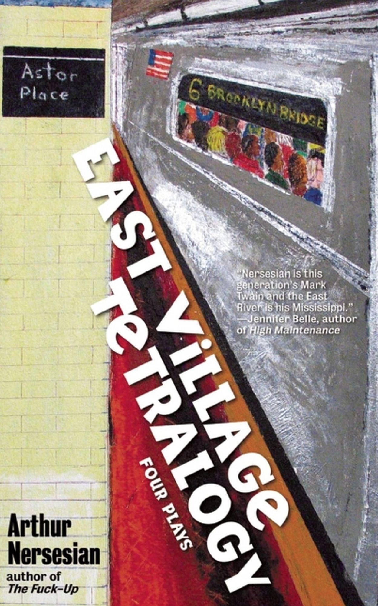 East Village Tetralogy: Four Plays