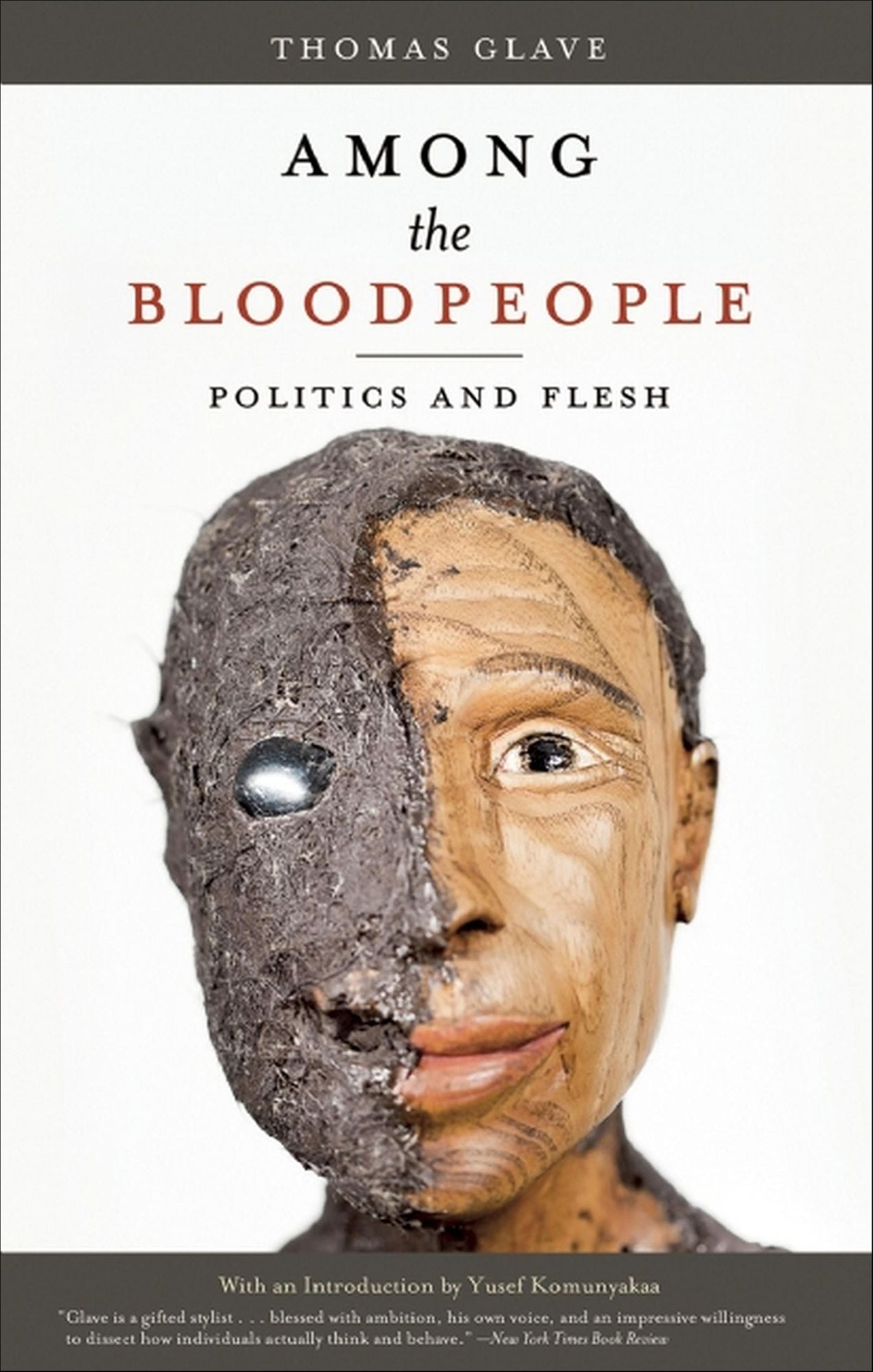 Among the Bloodpeople: Politics and Flesh: Politics and Flesh