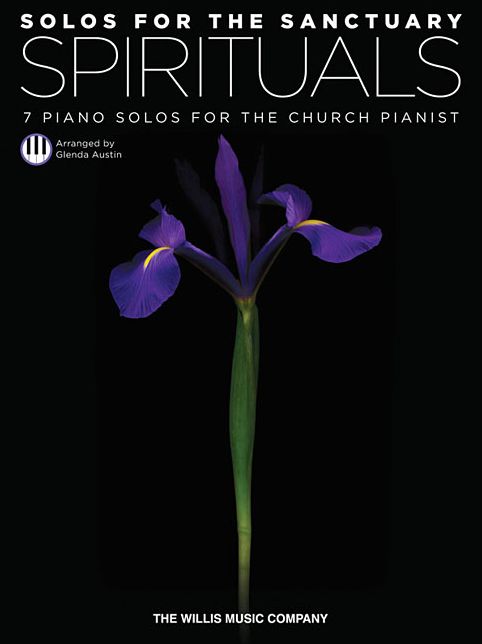 Solos for the Sanctuary - Spirituals: 7 Piano Solos for the Church Pianist/Mid-Intermediate Level