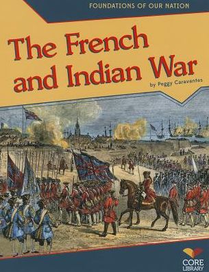 The French and Indian War