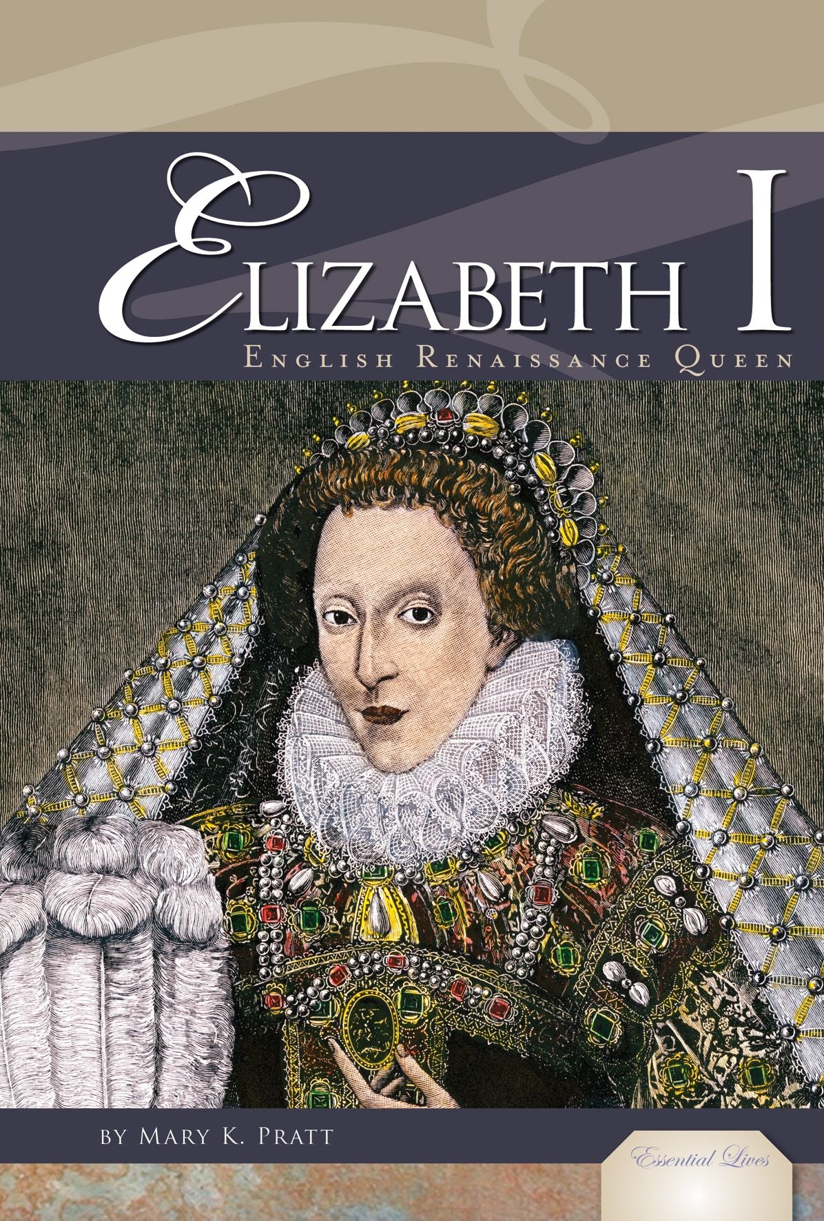Elizabeth I: English Renaissance Queen