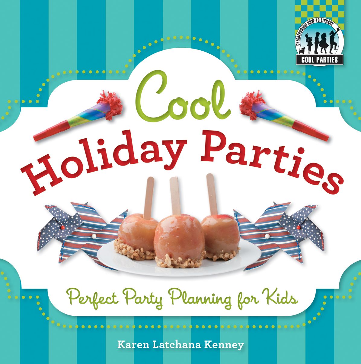 Cool Holiday Parties: Perfect Party Planning for Kids