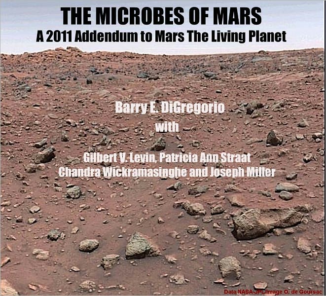 THE MICROBES OF MARS: A 2011 Addendum to Mars: The Living Planet
