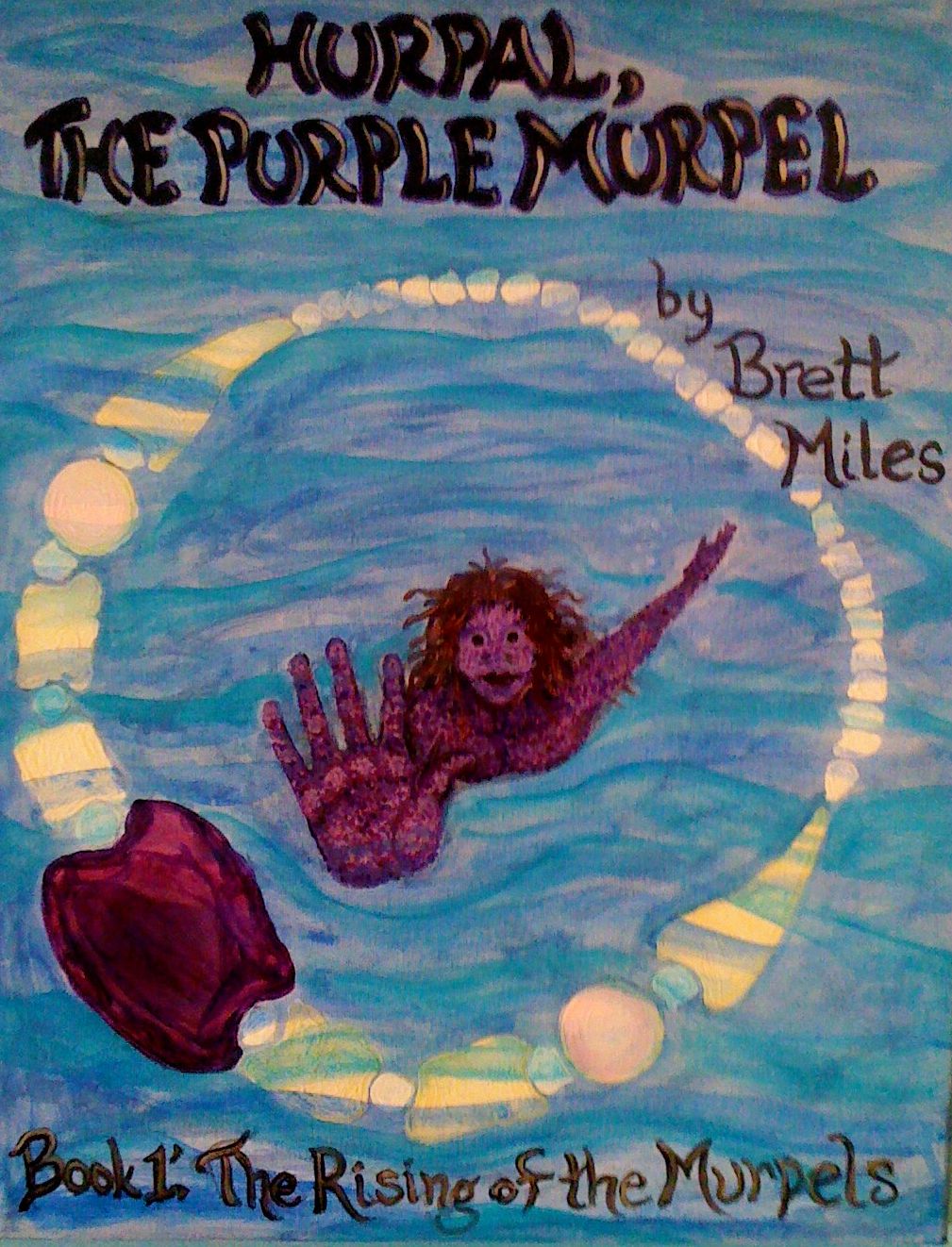 HurPal The Purple Murpel: Book 1 The Rising Of The Murpels