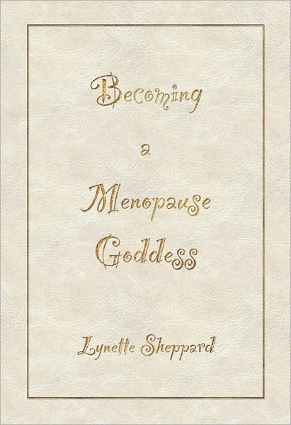 Becoming A Menopause Goddess
